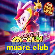 muare club