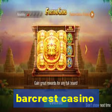 barcrest casino