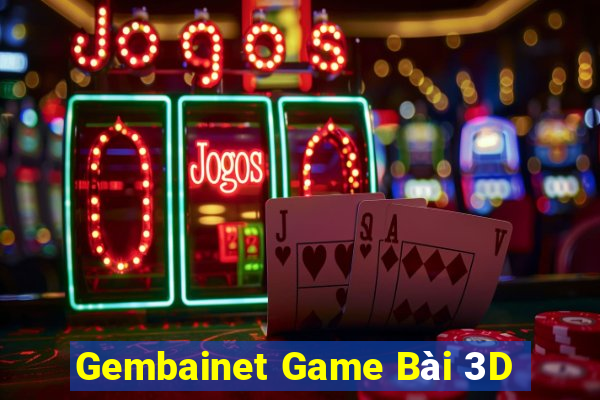 Gembainet Game Bài 3D