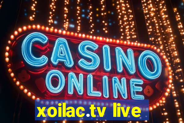 xoilac.tv live