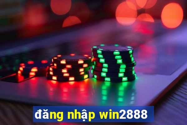 đăng nhập win2888