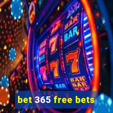 bet 365 free bets