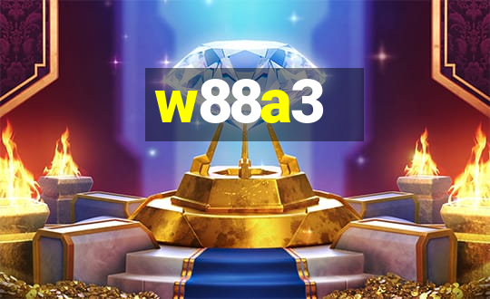 w88a3