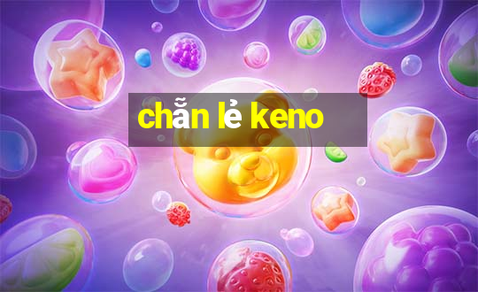 chẵn lẻ keno