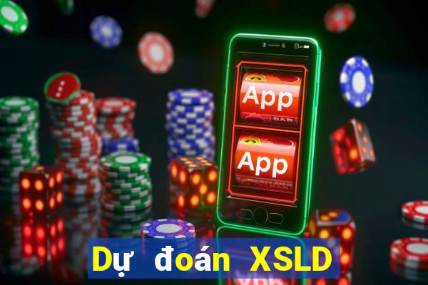 Dự đoán XSLD ngày 25