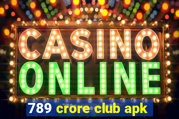 789 crore club apk