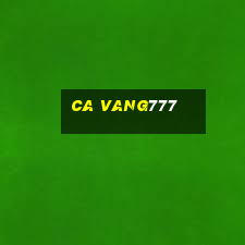 ca vang777