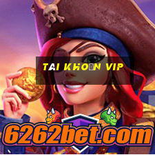 tài khoản vip