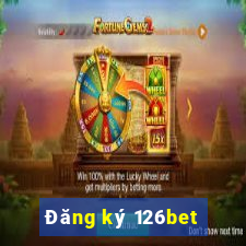 Đăng ký 126bet