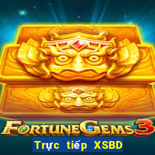 Trực tiếp XSBD ngày 12