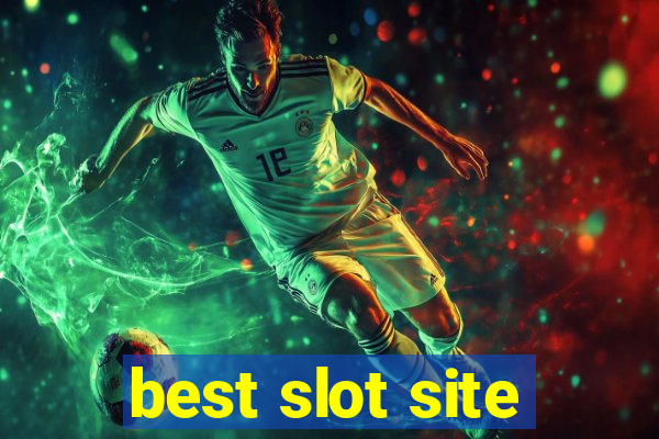 best slot site