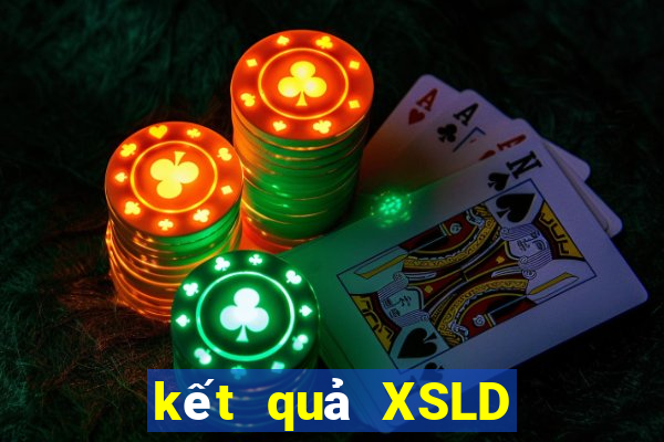 kết quả XSLD ngày 31