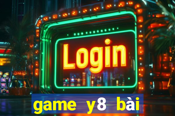 game y8 bài tiến lên