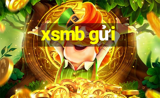 xsmb gửi