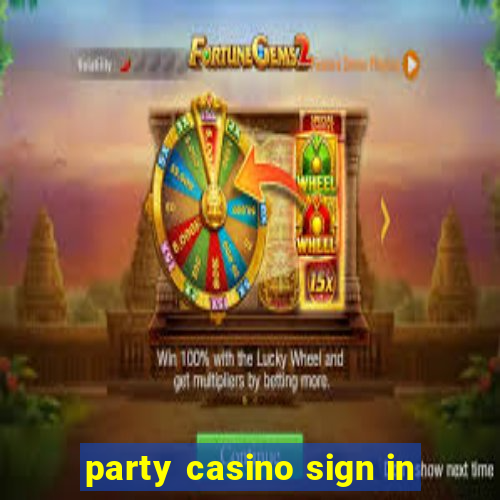 party casino sign in