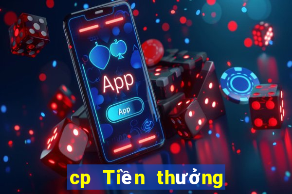 cp Tiền thưởng Chia Sẻ