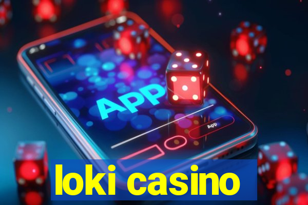 loki casino