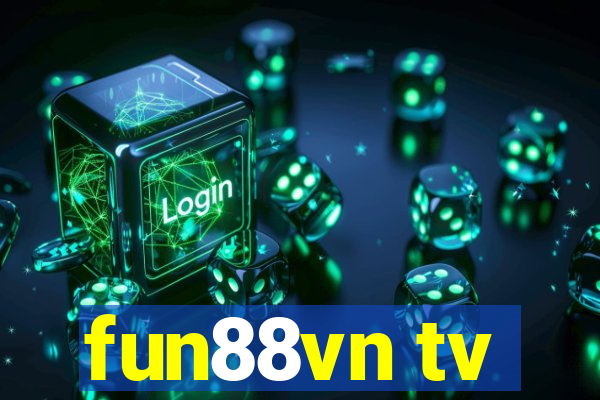 fun88vn tv