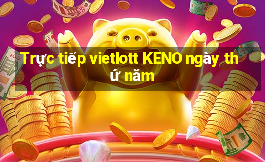 Trực tiếp vietlott KENO ngày thứ năm