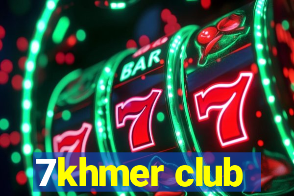 7khmer club