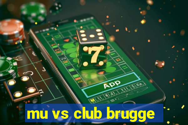 mu vs club brugge