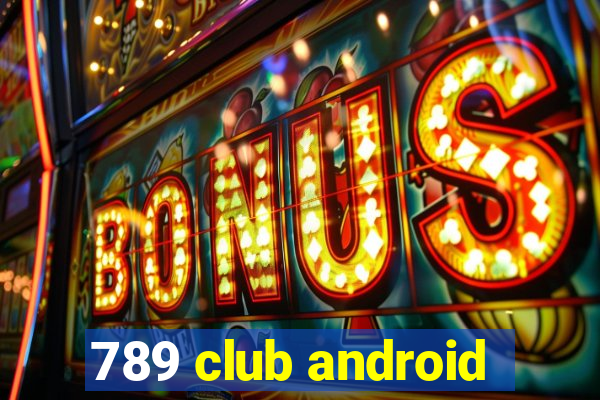 789 club android