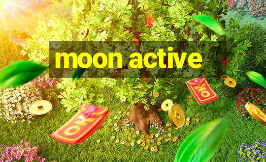 moon active