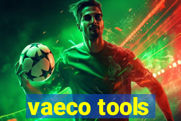 vaeco tools