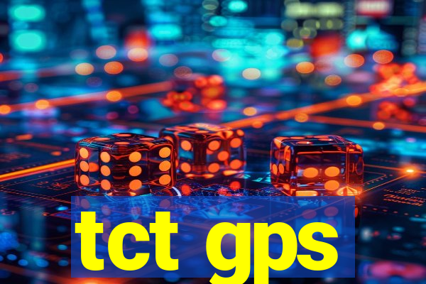 tct gps