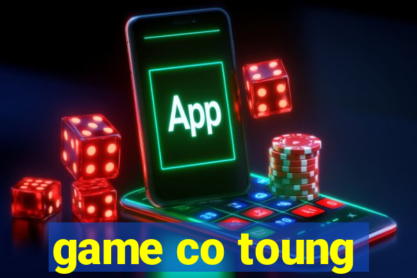 game co toung