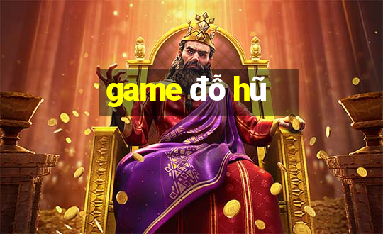 game đỗ hũ