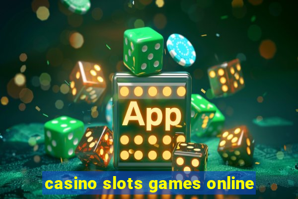 casino slots games online