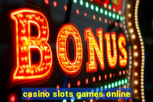 casino slots games online