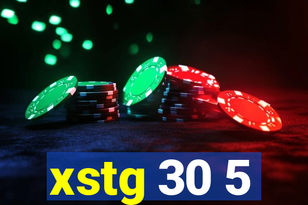 xstg 30 5