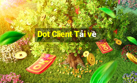 Dot Client Tải về