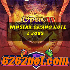 winstar casino hotel jobs