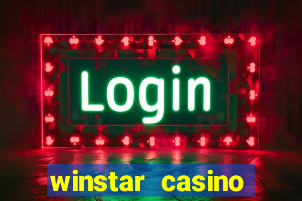 winstar casino hotel jobs