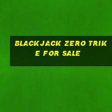 blackjack zero trike for sale