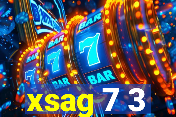 xsag 7 3