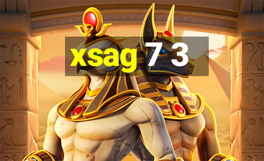 xsag 7 3