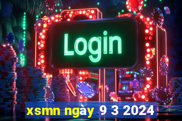 xsmn ngày 9 3 2024