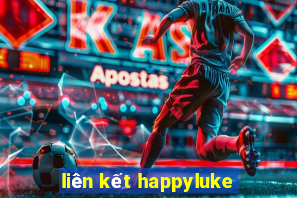 liên kết happyluke