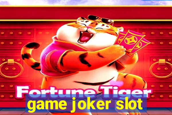 game joker slot