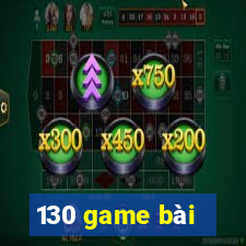 130 game bài