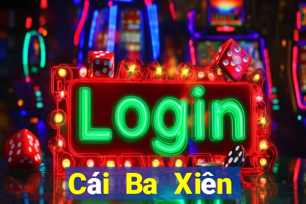 Cái Ba Xiên Chính Hãng