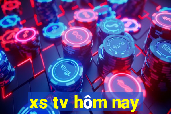 xs tv hôm nay