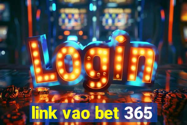 link vao bet 365