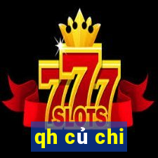 qh củ chi