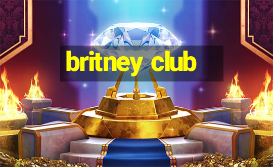 britney club