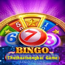 Thuthuatsongbai Game Bài 2021